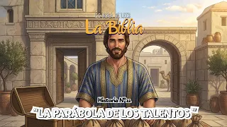 Time to Read the Bible | Series: The Life of Jesus | Episode 22: The Parable of the Talents