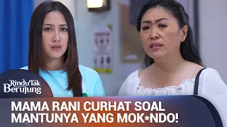 Mama Rani Gak Terima Putrinya Kerja, Lakinya Jvdi! | Rindu Tak Berujung Eps 39 (2/5)