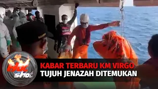 Fakta-fakta Tujuh Jenazah Diduga Korban KM Virgo Ditemukan di Pesisir Kalimantan Tengah | Hot Shot