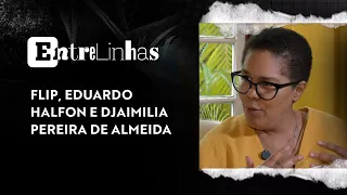 Entrelinhas: FLIP, Eduardo Halfon, and Djaimilia Pereira de Almeida - 214 | 07/31/26