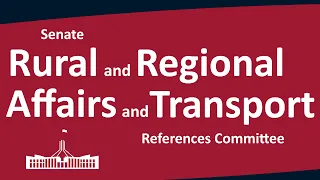 Senate Rural & Regional Affairs & Transport References Committee | Brisbane, QLD | 30/07/2026