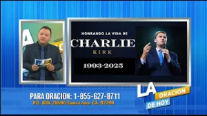 LA ORACION DE HOY -  CHARLIE KIRK