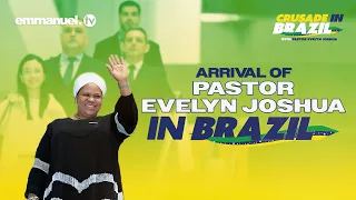 PASTOR EVELYN JOSHUA ARRIVES IN SÃO PAULO FOR THE CRUSADE IN BRAZIL 2026!