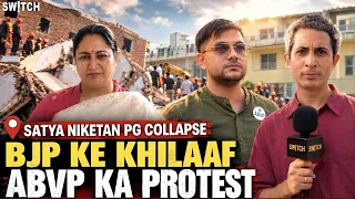 Satya Niketan Building Collapse: Why Is BJP’s Own Student Wing Protesting? ABVP Activist Interview