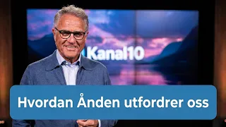 Hvordan Ånden utfordrer oss i dag | Evangeliet om Guds rike (Ep 10 ) | Kanal 10 |