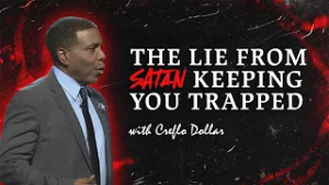 The Dangerous Lie That Keeps You Trapped in Guilt @Creflo Dollar Ministries