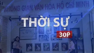 30-MINUTE NOON NEWS (9/4/2026): SPREADING HO CHI MINH CULTURAL SPACES FROM OFFICES TO SCHOOLS
