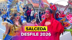CARNAVAL de SALCEDA de Caselas 2026 ? XXVII Desfile de Carrozas y Comparsas