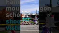 Families in mourning after shooting at elementary school in Oregon