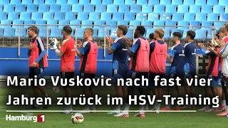 After a four-year doping ban: HSV fans celebrate Mario Vuskovic's return to training