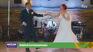 Esküvő természetesen – Mozaik