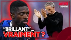 DEMBÉLÉ "BRILLIANT" WITH LES BLEUS... REALLY?