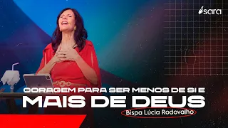MENOS DE SI E MAIS DE DEUS l Bispa Lúcia Rodovalho