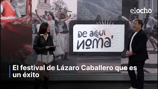 THE LÁZARO CABALLERO FESTIVAL IS A SMASH HIT