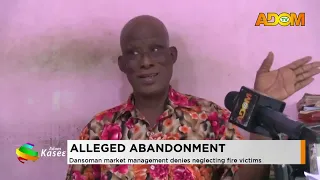 Alleged Abandonment: Dansoman market management denies neglecting fire victims (29-07-26)