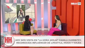 EN LA HORA ¡HOLA! ENTREVISTAMOS A CAMILA GUIRIBITEY, INFLUENCER DE LIFESTYLE, MODA Y VIAJES.