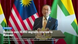 Malaysia says 10,493 migrants returned to Myanmar