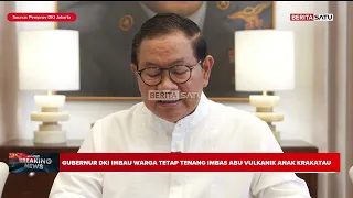Abu Vulkanik Anak Krakatau, Pramono Anung Imbau Warga Jakarta Tetap Tenang #BeritaSatu