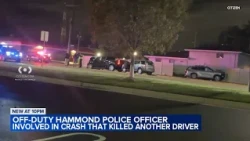 Off-duty Hammond, Indiana police officer involved in crash that killed another driver, officials say