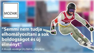 Mozaik – Semmi nem tudja elhomályosítani a sok boldogságot és új élményt - vendég: Úry Bálint