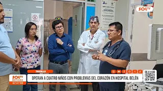 Trujillo: Four children successfully undergo surgery for congenital heart disease