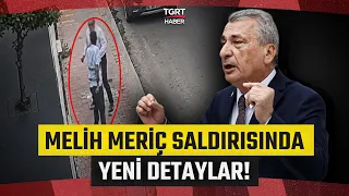 Melih Meriç Saldırısında Yeni Detaylar! Gaziantep Milletvekili Hasan Öztürkmen Tüm Detayları Anlattı