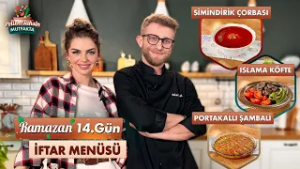 Simindirik Çorbası, Islama Köfte ve Şambali Tarifi | Pelin ve Tahsin Mutfakta 14. Bölüm