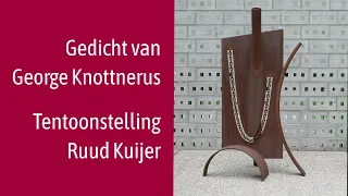 Poem by George Knottnerus and the Ruud Kuijer Exhibition (Mooi Zo! 06/27/2026)