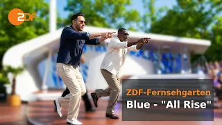 Blue – All Rise | ZDF-Fernsehgarten @officialblue