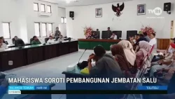 STHI - Tolitoli: Students Highlight Issues with Salu Bridge Construction