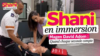 Shani en immersion | Épisode 3 - Magen David Adom : quand chaque seconde compte