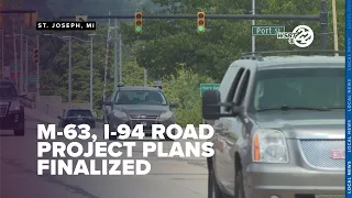 Officials finalize plans for M-63, I-94 road project in St. Joseph