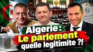 Le Parlement algerienne.. quelle legitimite ?!