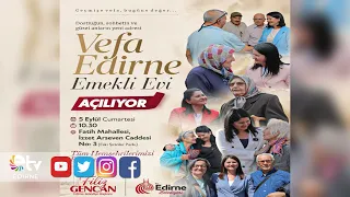 VEFA EDIRNE RETIREE CENTER OPENS FOR SERVICE