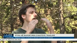 ETIKA NË RAPORTIMIN E RASTEVE TRAGJIKE