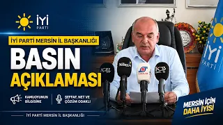 İYİ Parti Mersin İl Başkanlığı basın açıklaması @Kanal33mersin