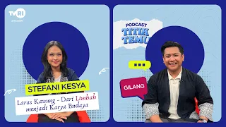 LARAS KAWUNG: FROM WASTE TO CULTURAL ART | Titik Temu TVRI Jawa Barat Podcast