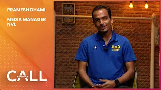 Pramesh Dhami, Media Manager NVL | Call Kantipur | 30 August 2026