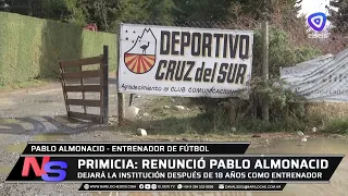 Primicia: Pablo Almonacid renunció como entrenador de Cruz del Sur