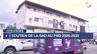 Côte d'Ivoire : 11 466 milliards FCFA de la BAD pour le Plan national de développement 2026-2030
