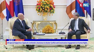[VIDEO] UN Special Rapporteur Applauds Cambodia's Assistance to Border Conflict-Displaced People