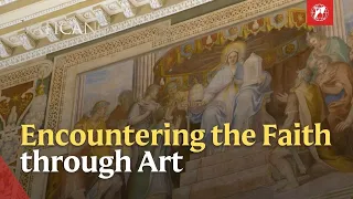Encountering the Faith through Art | EWTN Vatican