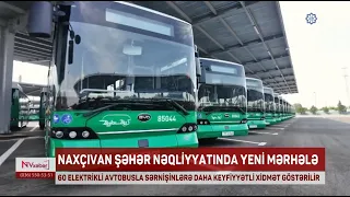 Naxçıvan şəhər nəqliyyatında yeni mərhələ