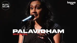Palavidham | Arya Dhayal | Music Mojo Season 7 | Kappa Originals