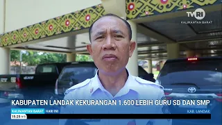 JULY 27, 2026 LANDAK REGENCY HAS A SHORTAGE OF OVER 1,600 ELEMENTARY AND JUNIOR HIGH SCHOOL TEACHERS