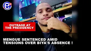 OUTRAGE AT THE PRESIDENCY: MENGUE SENTENCED AMID TENSIONS OVER BIYA'S ABSENCE !