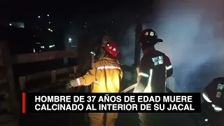 Hombre muere durante incendio registrado en un jacal de San José III