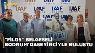 “FILOS” DOCUMENTARY MEETS THE AUDIENCE IN BODRUM