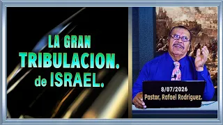 773 RR The Great Tribulation of Israel Friday, 07/08/2026
