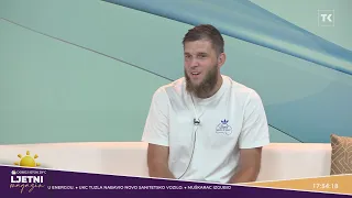 LJETNI MAGAZIN | Ado Korkutović, košarkaš, kapiten seniorske selekcije kluba KK Basket Živinice